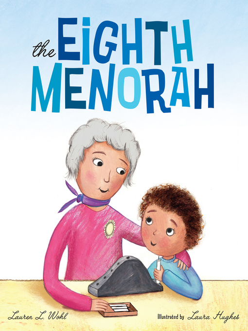 Title details for The Eighth Menorah by Lauren L. Wohl - Available